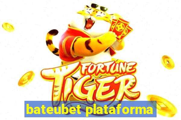 bateubet plataforma